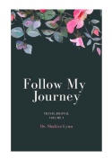 Follow My Journey: Travel Journal