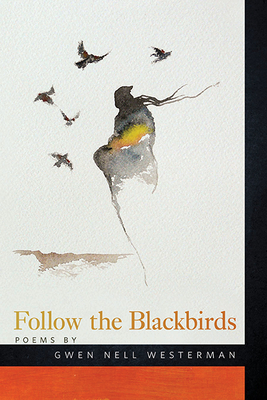 Follow the Blackbirds - Westerman, Gwen Nell