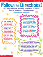 Follow the Directions! (Grades 3-6): 180 Daily Exercises That Help Kids Learn to Follow Written Directions . . . Independently! - Baltas, Joyce, and Nessel, Denise, and Nessel, Denise D, Dr.