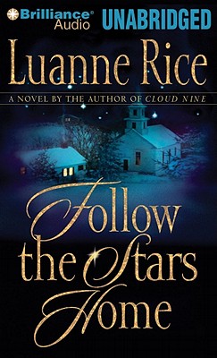 Follow the Stars Home - Rice, Luanne, and Breck, Susie (Read by)