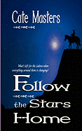 Follow the Stars Home