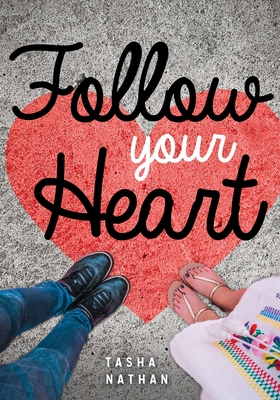 Follow Your Heart - Nathan, Tasha