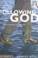 Following God: What Difference Does God Make?