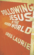 Following Jesus in the Modern World