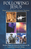 Following Jesus: Perspectives from Twelve Christian Traditions