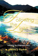 Following the Light: Lessons for Empowerment