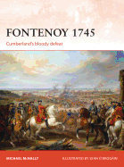 Fontenoy 1745: Cumberland's Bloody Defeat