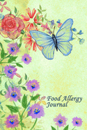 Food Allergy Diary: Professional Log To Track Diet And Symptoms To Indentify Food Intolerances And Digestive Disorders