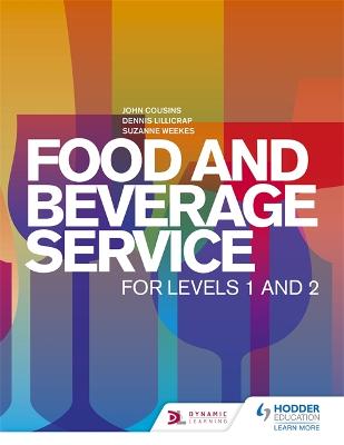 Food and Beverage Service for Levels 1 and 2 - Cousins, John, and Lillicrap, Dennis, and Weekes, Suzanne