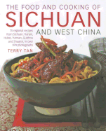 Food and Cooking of Sichuan and West China