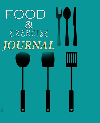 Food and Exercise Journal for Healthy Living - Food Journal for Weight Lose and Health - 90 Day Meal and Activity Tracker - Activity Journal with Daily Food Guide - Mason, Charlie