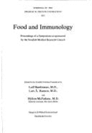 Food and Immunology: Proceedings of a Symposium Co-Sponsored by the Swedish Medical Research Council