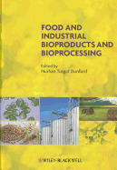 Food and Industrial Bioproducts and Bioprocessing