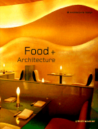 Food + Architecture