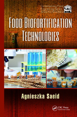 Food Biofortification Technologies - Saeid, Agnieszka (Editor)