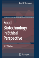 Food Biotechnology in Ethical Perspective