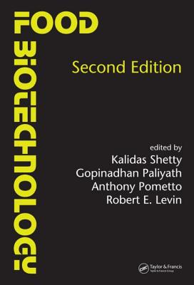 Food Biotechnology - Pometto, Anthony (Editor), and Shetty, Kalidas (Editor), and Paliyath, Gopinadhan (Editor)