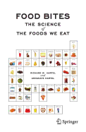 Food Bites: The Science of the Foods We Eat