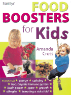 Food Boosters for Kids - Cross, Amanda