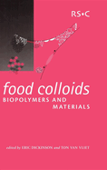 Food Colloids, Biopolymers and Materials