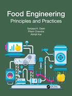 Food Engineering: Principles and Practices