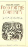Food for the Community: Special Diets for Special Groups