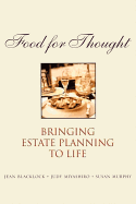 Food for Thought: Bringing Estate Planning to Life