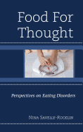 Food for Thought: Perspectives on Eating Disorders