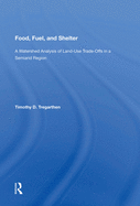 Food, Fuel, and Shelter: A Watershed Analysis of Land-Use Trade-Offs in a Semiarid Region