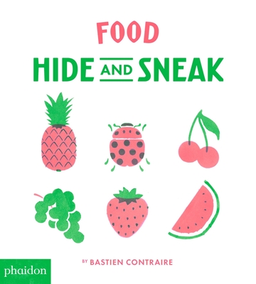 Food: Hide and Sneak - Contraire, Bastien, and Bennett, Meagan (Designer)