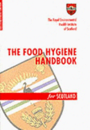 Food Hygiene Handbook for Scotland - Sprenger, Richard A.