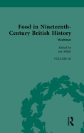 Food in Nineteenth-Century British History: Volume III: Mealtimes
