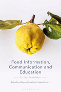 Food Information, Communication and Education: Eating Knowledge