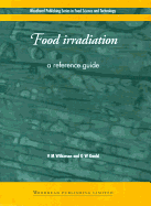 Food Irradiation: A Reference Guide