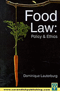 Food Law: Policy & Ethics