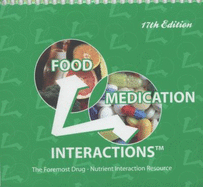 Food Medication Interactions - Pronsky, Zaneta M