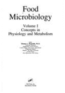Food Microbiology V1: Concepts in Physiology & Metabolism