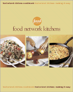 Food Network Kitchens Box Set: Food Network Kitchens Cookbook / Making It Easy - Miller, Jan (Editor), and Food Network Kitchens (Editor), and Darling, Jennifer (Editor)