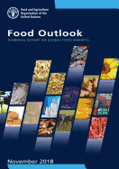 Food Outlook: Biannual Report on Global Food Markets (November 2018)