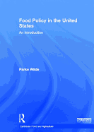 Food Policy in the United States: An Introduction