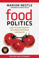 Food Politics: How the Food Industry Influences Nutrition and Healthvolume 3
