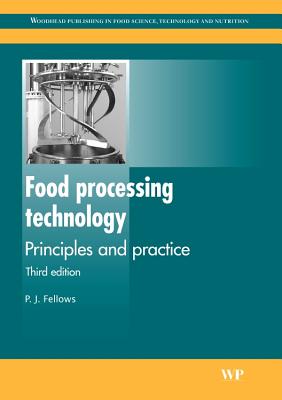 Food Processing Technology: Principles and Practice - Fellows, P.J.