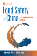 Food Safety in China: A Comprehensive Review