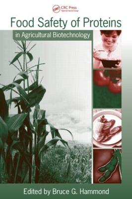 Food Safety of Proteins in Agricultural Biotechnology - Hammond, Bruce G (Editor)