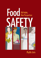 Food Safety: Old Habits, New Perspectives