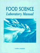 Food Science Laboratory Manual
