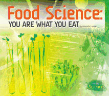 Food Science: You Are What You Eat