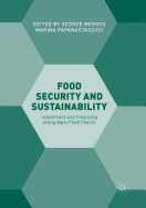 Food Security and Sustainability: Investment and Financing Along Agro-Food Chains