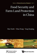 Food Security & Farm Land Protect in Chn