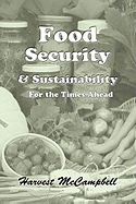 Food Security & Sustainability for the Times Ahead